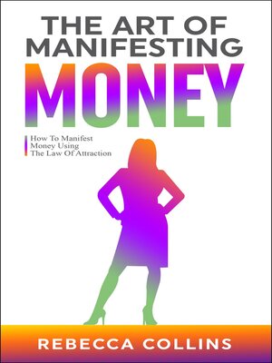 cover image of The Art of Manifesting Money